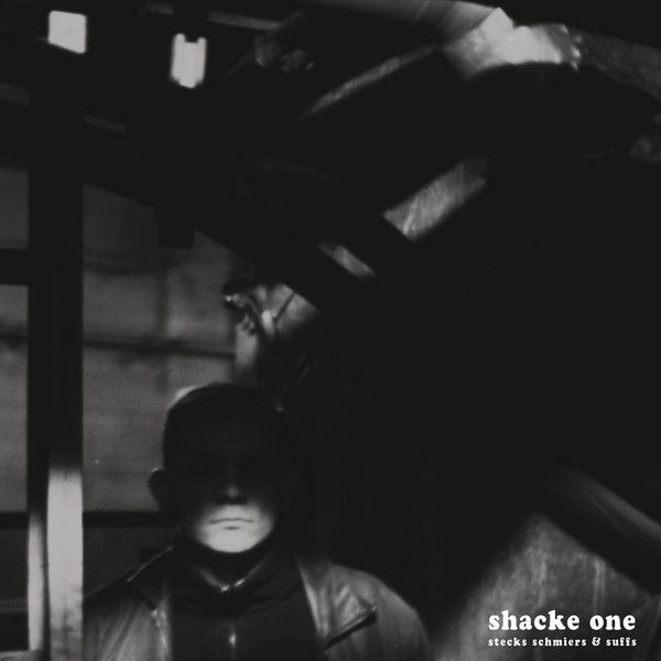 Shacke One – Schmiers, Stecks & Suff Album Cover
